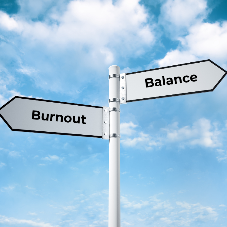 Burnout or Balance?